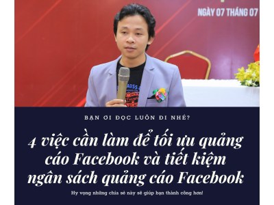 4 Việc cần làm để tối ưu quảng cáo Facebook và tiết kiệm ngân sách quảng cáo Facebook